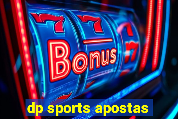 dp sports apostas